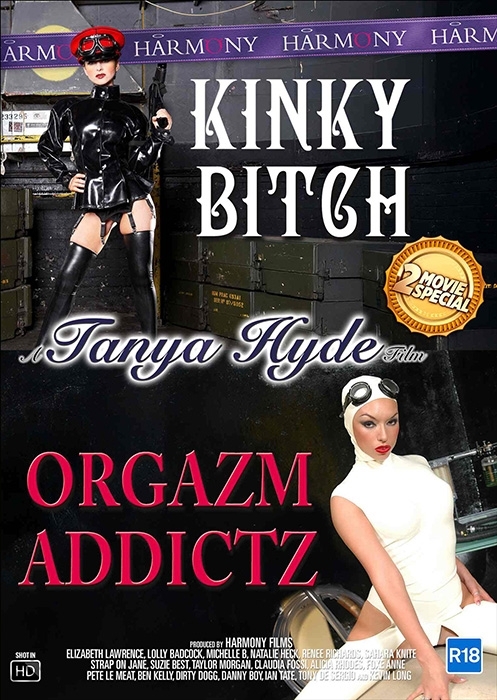 Tanya Hyde : Kinky Bitch + Orgazm Addictz