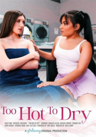 Too Hot To Dry