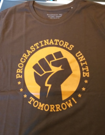 MuZ - T-shirt Procrastinators unite...tomorrow! (choco)