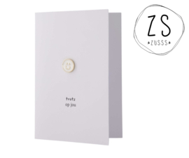 Zusss | kaart met broche | trots op jou