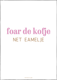 Kaart | A6 | Foar de kofje net eamelje