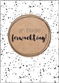 Kaart | Yn bliide ferwachting!