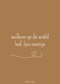 Kaart | A6 | wolkom op de wrâld leaf, lyts mantsje