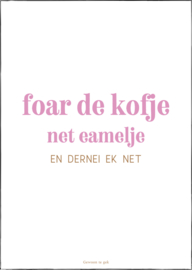 Kaart | A6 | Foar de kofje net eamelje, en dernei ek net