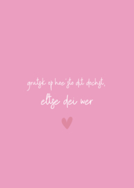 Kaart | A6 | Grutsk op hoe'sto dit dochst, eltse dei wer