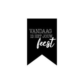 Sticker | Vaantje | Vandaag is het jouw feest!