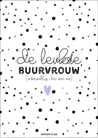 A6 kaart | De leukste buurvrouw, is toevallig die van mij