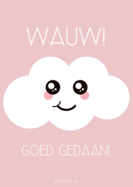 Kaart | roze | wolkje | wauw, goed gedaan!