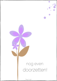 A6 kaart | lila | Nog even doorzetten!