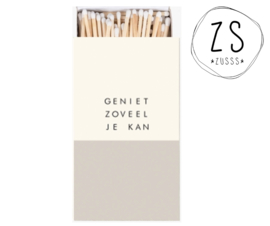 Zusss | lucifers | geniet zoveel je kan | wit/zand