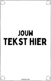 Tuinposter - Eigen tekst