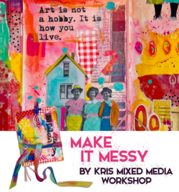 Mixed media workshop ‘Make It Messy’ 4 oktober 2025