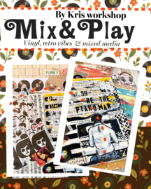 By Kris workshop ‘Mix & Play’ zaterdag 20 februari 2027’