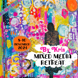 By Kris Craft Retreat ‘MIXED MEDIA’ 8-10 november 2024 -VOL-