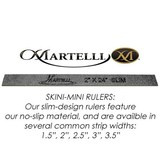 Skini-Mini Ruler 2"x 12"