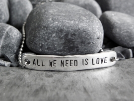 Tekst Armband "All We Need Is Love"