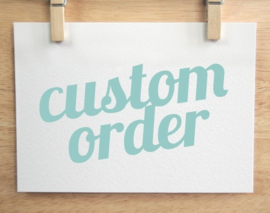 Custom Made Order voor K.S.