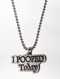 Tekst Ketting "I Pooped Today"