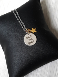 Subtiele Ketting "Skip the Shit"