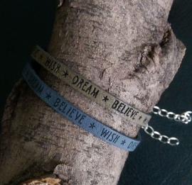 Smalle Tekst Armband "Wish Dream Believe"