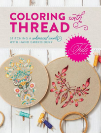 Tula Pink - Coloring with Thread - book