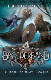 John Flannagan ; Broederband 9 - De jacht op de Wolfswind