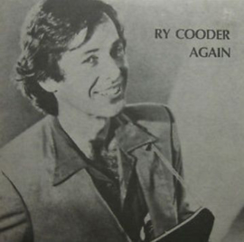 Ry Cooder – Again (only 300 copies)