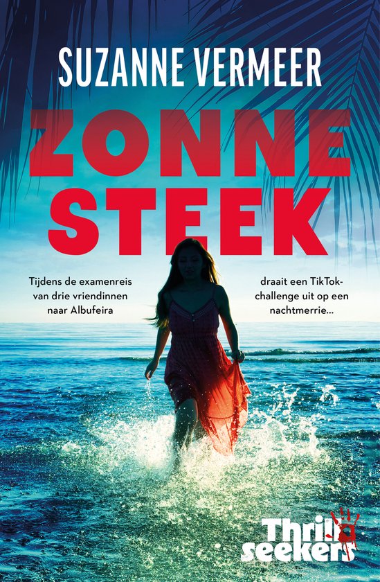Suzanne Vermeer ; Thrillseekers - Zonnesteek