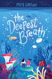 Grehan, Meg ; The Deepest Breath