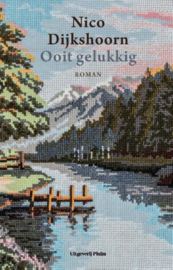 Nico Dijkshoorn ; Ooit gelukkig