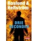 Roslund & Hellström ; Drie Seconden