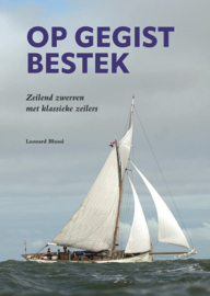 Blussé, Leonard ; Op gegist bestek
