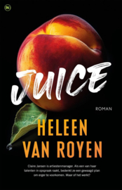 Heleen van Royen ; Juice