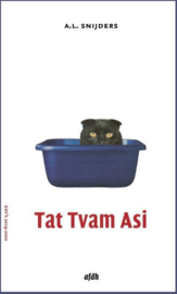 A.L. Snijders ; Tat Tvam Asi