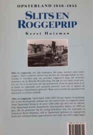 Huisman, Kerst ; Slits en Roggeprip Opsterland 1940-1945