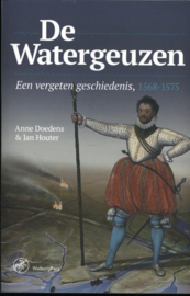 De watergeuzen. Een vergeten geschiedenis, 1568-1575