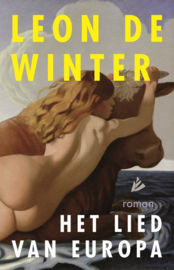 Leon de Winter ; Het lied van Europa