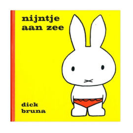 Dick Bruna ; Nijntje - Nijntje aan zee