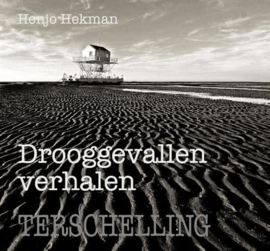 Drooggevallen verhalen Terschelling