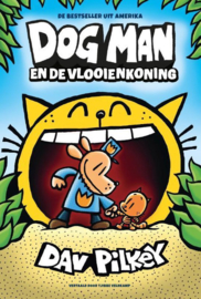 Dav Pilkey ; Dog Man en de vlooienkoning