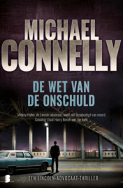 Michael Connelly ; De wet van de onschuld