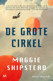 Maggie Shipstead ; De grote cirkel