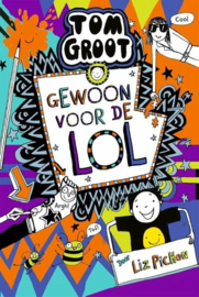 Liz Pichon ; Tom Groot 19 - Gewoon voor de lol