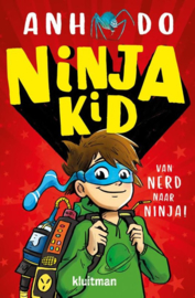 Anh Do ; Van nerd naar ninja!