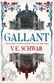 V.E. Schwab ; Gallant