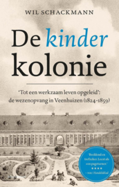 Wil Schackmann ; De kinderkolonie