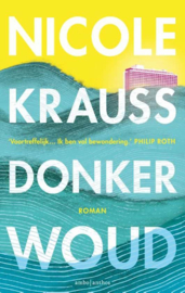 Nicole Krauss ; Donker woud