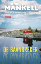 Henning Mankell ; De baanbreker