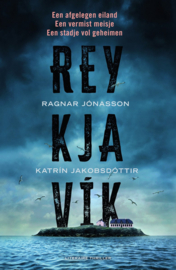 Ragnar Jónasson, Katrín Jakobsdóttir ; Reykjavík