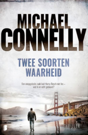 Michael Connelly ; Harry Bosch 20 - Twee soorten waarheid